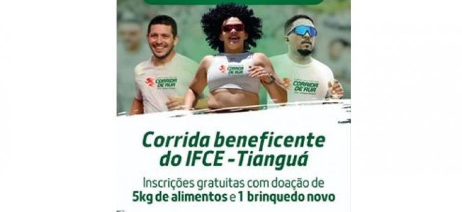 IFCE Tiangu promover corrida beneficente